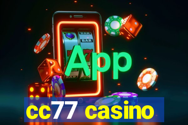 cc77 casino